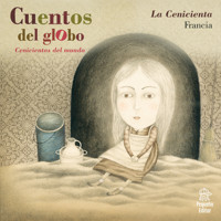 Cuentos del globo, Cenicientas del mundo, Historia 1: La cenicienta - Charles Perrault - Hörbuch