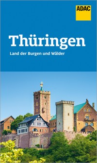 ADAC Reiseführer Thüringen - Bärbel Rechenbach - E-Book