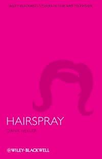 Hairspray - Dana Heller - E-Book
