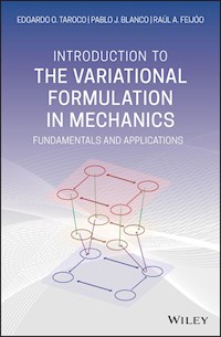 Introduction to the Variational Formulation in Mechanics - Edgardo O. Taroco - E-Book