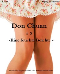 Don Chuan # 2 - Tiger J. Holloway - E-Book