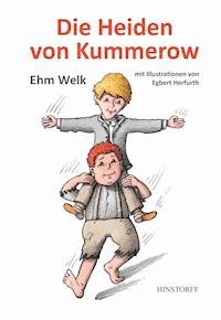 Die Heiden von Kummerow - Ehm Welk - E-Book
