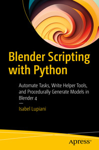 Blender Scripting with Python - Isabel Lupiani - E-Book