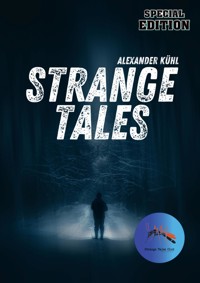 STRANGE TALES - Alexander Kühl - E-Book