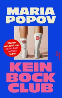 Kein Bock Club - Maria Popov - E-Book