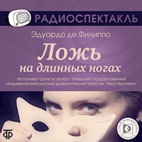 Ложь на длинных ногах - Эдуардо де Филиппо - Hörbuch
