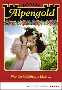 Alpengold 217 - Rosi Wallner - E-Book
