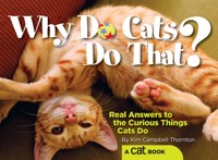 Why Do Cats Do That? - Kim Campbell Thornton - E-Book
