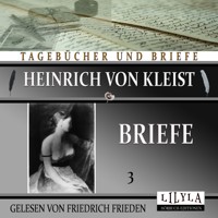 Briefe 3 - Heinrich von Kleist - Hörbuch