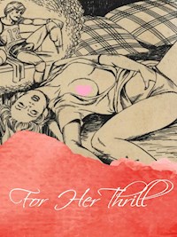 For Her Thrill - George Willson - E-Book