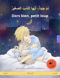 نم جيداً، أيها الذئبُ الصغيرْ – Dors bien, petit loup (العربية – فرنسي) - Ulrich Renz - E-Book