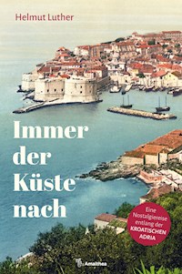 Immer der Küste nach - Helmut Luther - E-Book