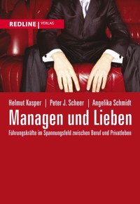 Managen und Lieben - Helmut Kasper - E-Book