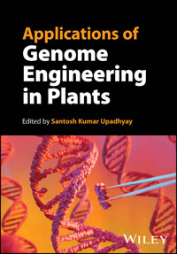 Applications of Genome Engineering in Plants -  - E-Book