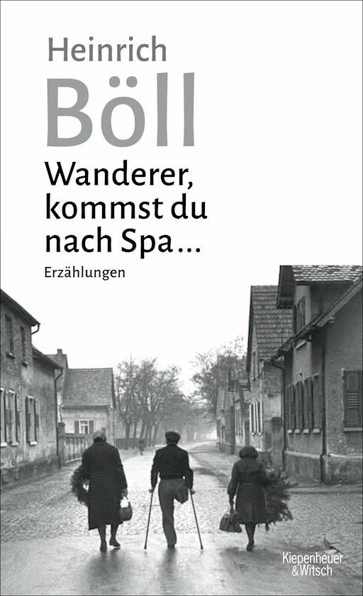 Wanderer Kommst Du Nach Spa Heinrich Boll E Book Legimi Online