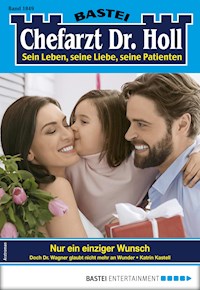 Chefarzt Dr. Holl 1849 - Katrin Kastell - E-Book