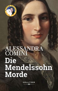 Die Mendelssohn Morde - Alessandra Comini - E-Book