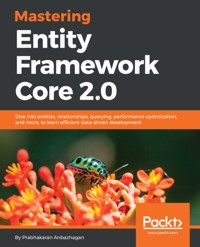 Mastering Entity Framework Core 2.0 - Prabhakaran Anbazhagan - E-Book