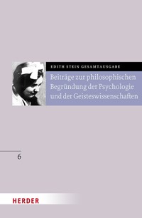 Beiträge zur philosophischen Begründung der Psychologie und der Geisteswissenschaften - Edith Stein - E-Book