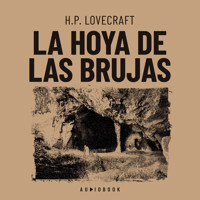 La hoya de las brujas (Completo) - H. P. Lovecraft - Hörbuch