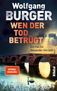 Wen der Tod betrügt - Wolfgang Burger - E-Book
