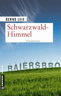 Schwarzwald-Himmel - Bernd Leix - E-Book