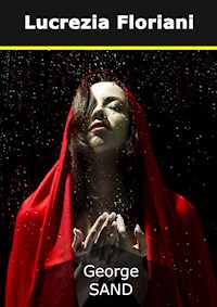 Lucrezia Floriani - George Sand - E-Book