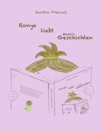 Ronya liebt Mami's Geschichten - Sandra Frenzel - E-Book