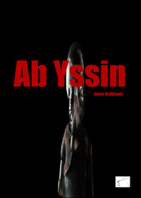 Ab Yssin - The Abyss within - Jaana Redflower - E-Book