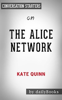 The Alice Network: by Kate Quinn | Conversation Starters - Daily Books - E-Book