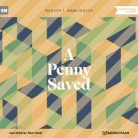 A Penny Saved (Unabridged) - Booker T. Washington - Hörbuch