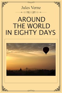 Around the World in Eighty Days - Jules Verne. - E-Book