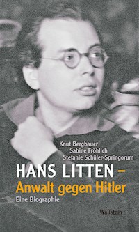 Hans Litten – Anwalt gegen Hitler - Knut Bergbauer - E-Book