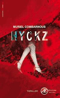 Hyckz - Muriel Combarnous - E-Book