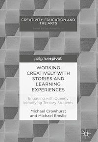 Working Creatively with Stories and Learning Experiences - Michael Crowhurst - E-Book