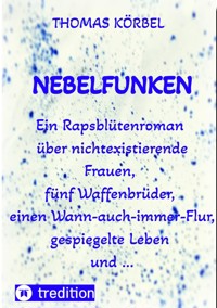 Nebelfunken - Thomas Körbel - E-Book