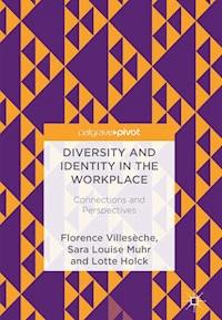 Diversity and Identity in the Workplace - Florence Villesèche - E-Book
