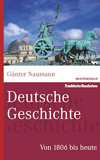 Deutsche Geschichte - Günter Naumann - E-Book