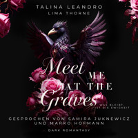 Meet Me At the Graves - Talina Leandro - Hörbuch