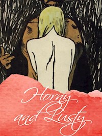 Horny and Lusty - George Willson - E-Book