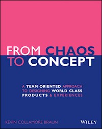 From Chaos to Concept - Kevin Collamore Braun - E-Book