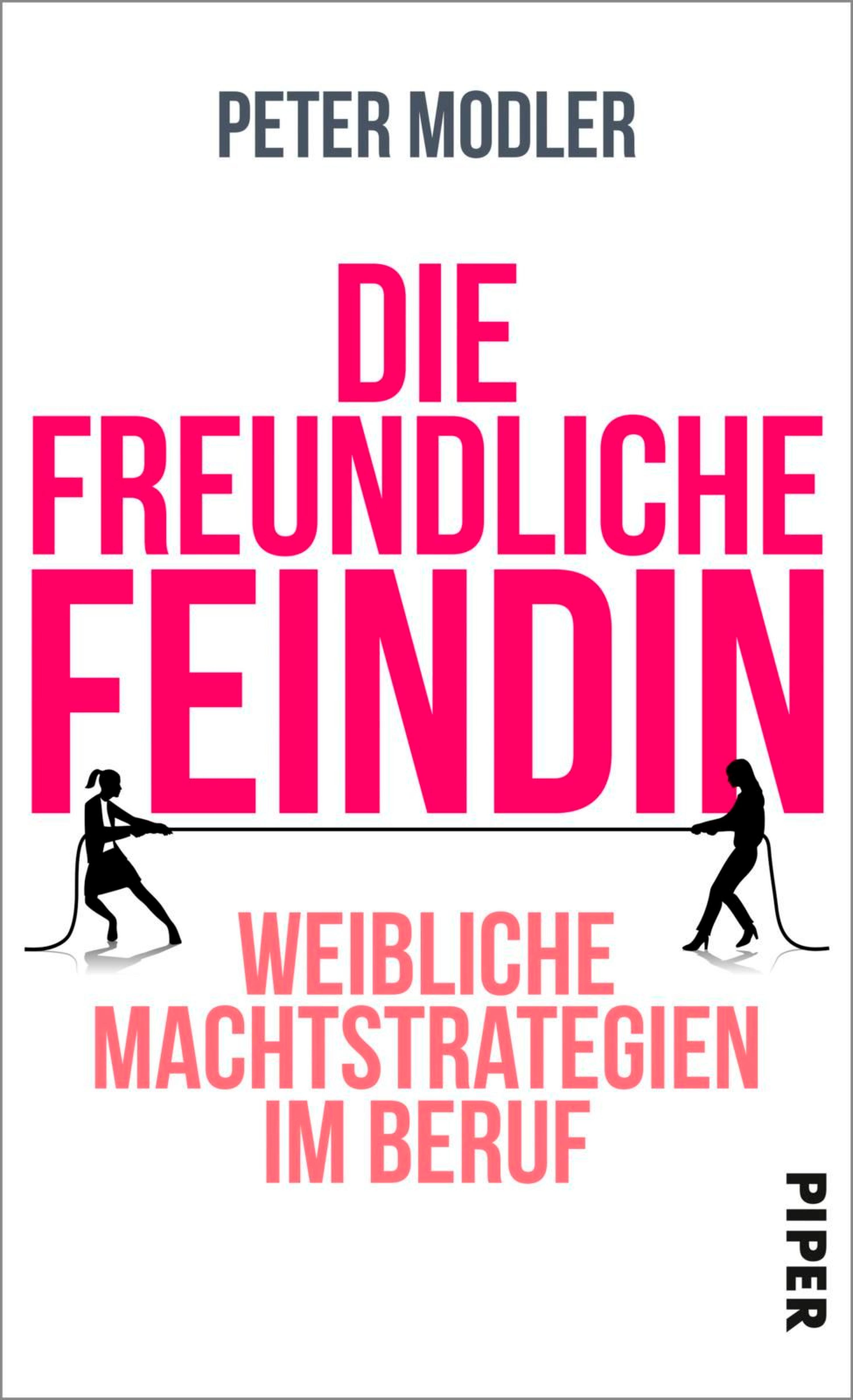 Die freundliche Feindin - Peter Modler - E-Book