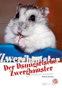 Der Dsungarische Zwerghamster - Andrea Zachrau - E-Book