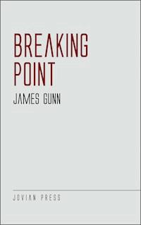 Breaking Point - James Gunn - E-Book