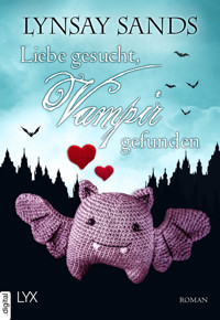 Liebe gesucht, Vampir gefunden - Lynsay Sands - E-Book