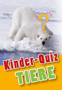 Kinder-Quiz Tiere - Dr. Anne Scheller - E-Book