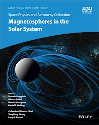 Space Physics and Aeronomy, Volume 2, Magnetospheres in the Solar System -  - E-Book