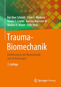 Trauma-Biomechanik - Kai-Uwe Schmitt - E-Book