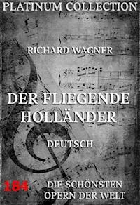 Der fliegende Holländer - Richard Wagner - E-Book