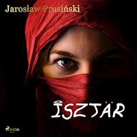 Isztar - Jarosław Prusiński - Hörbuch